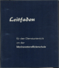 Leitfaden für den Dienstunterricht an der Marineunteroffiziersschule (1 p.) Juli 1964, Sönksen Buchdruckerei und Verlag